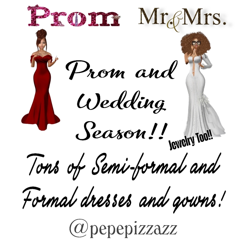 Its Time To Grab Your PROM, GRADUATION, HOMECOMING AND WEDDING DRESSES.